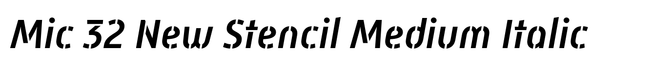 Mic 32 New Stencil Medium Italic